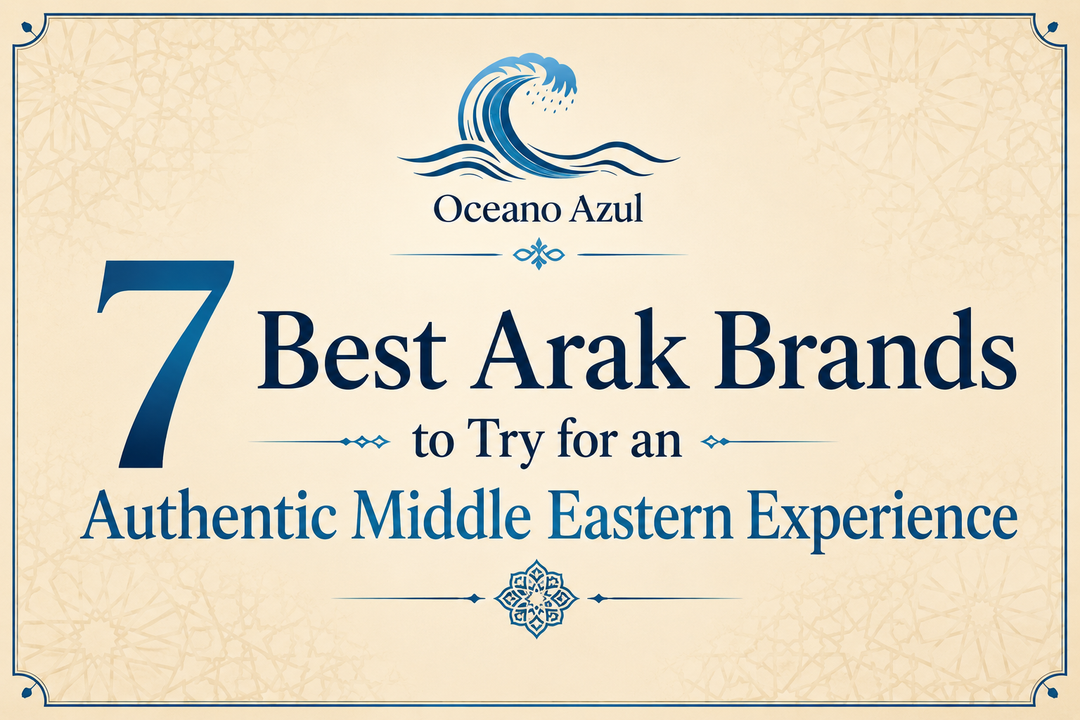 7 Best Arak Brands to Try for an Authentic Middle Eastern Experience